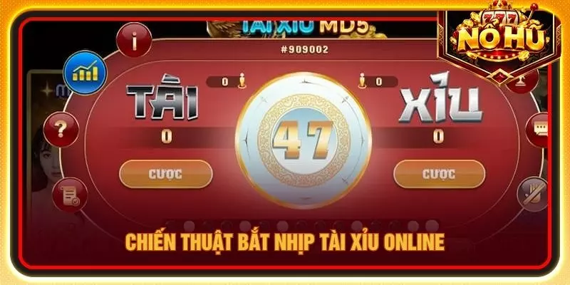Chiến thuật bắt nhịp tài xỉu online