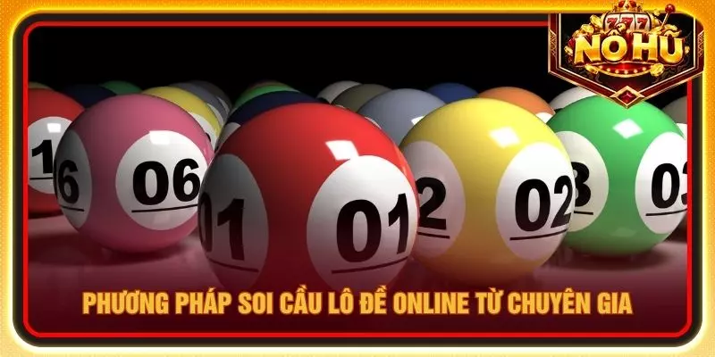 Phương pháp soi cầu lô đề online từ chuyên gia