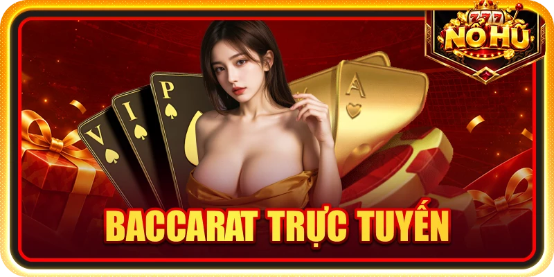 baccarat trực tuyến