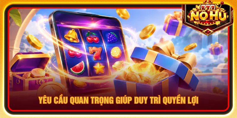 Các điều kiện cần tuân thủ bảo vệ quyền lợi hiệu quả