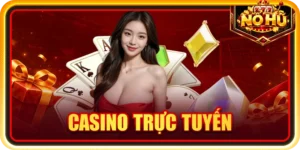 Casino trực tuyến