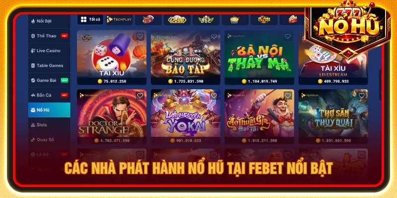 FEBET tích hợp game từ đơn vị phát hành đáng tin cậy