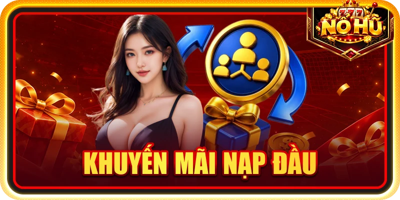 khuyến mãi nạp đầu